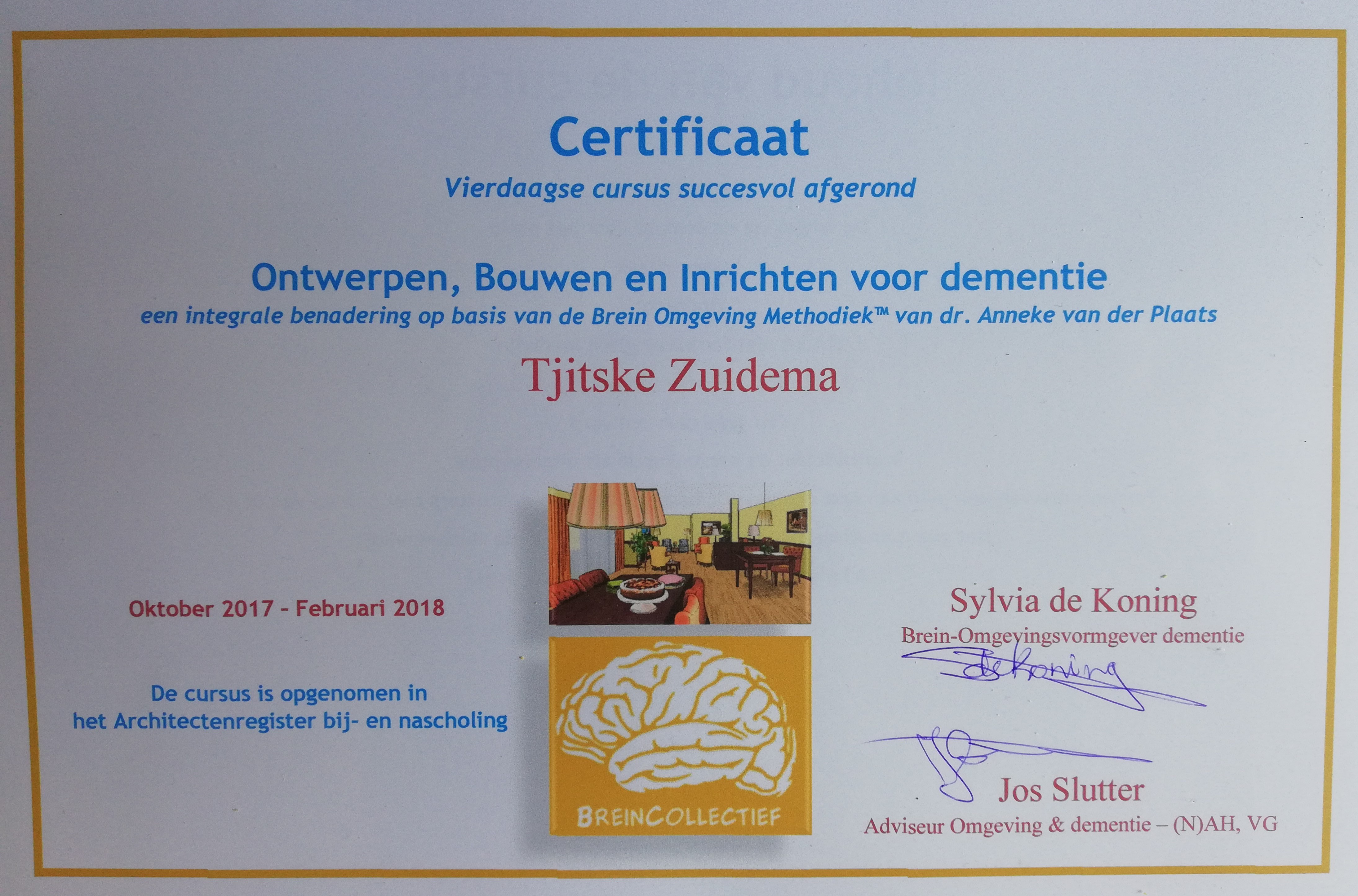 certificaat  “ontwerpen, bouwen en inrichten voor dementie” behaald